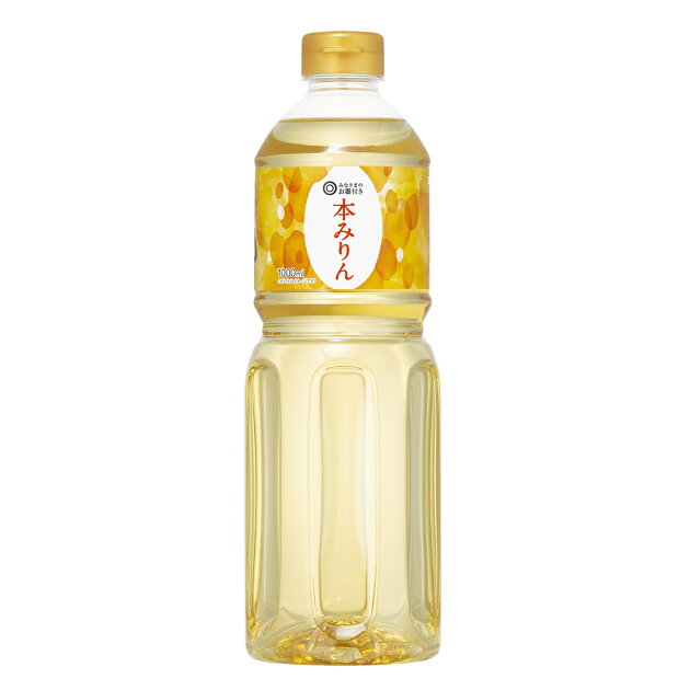 みなさまのお墨付き 本みりん 楽天西友ネットスーパー